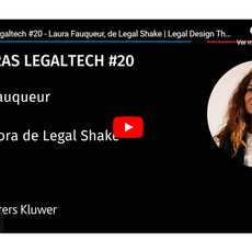 «Cuanto más complejo es el problema, más sentido tiene trabajar con el Design Thinking», señala Laura Fauqueur en las Píldoras Legaltech